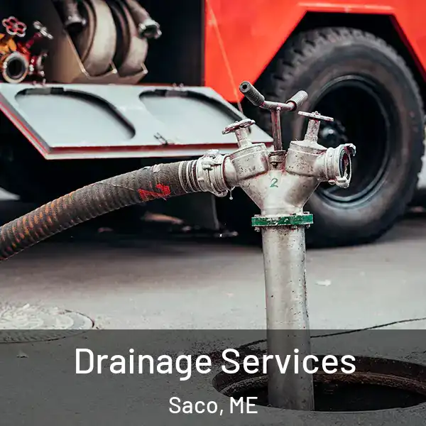  Drainage Services Saco, ME
